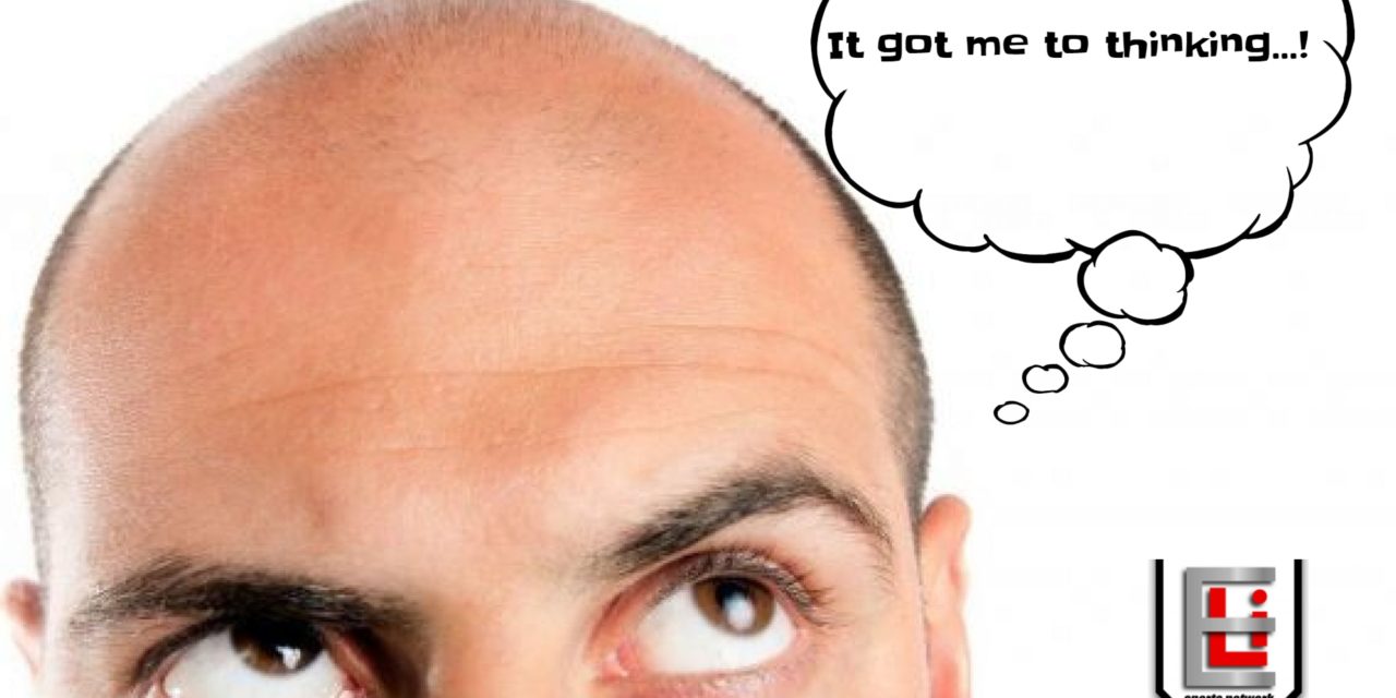 Column: “That Got Me to Thinking…!”